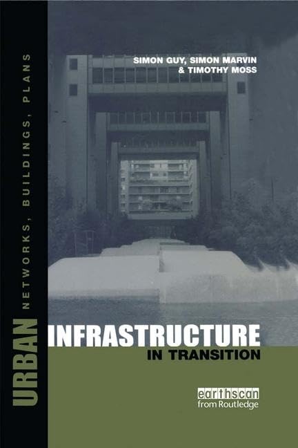 Urban Infrastructure in Transition décrypte la gestion des réseaux et bâtiments de demain