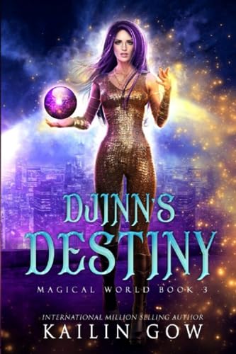 Djinn's Destiny: A Why Choose YA/New Adult Fantasy Romance (Magical World Book 3)