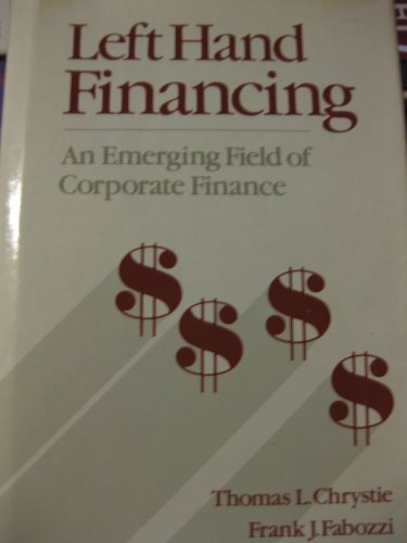 Left hand financing: An emerging field of corpo... 0870943421 Book Cover