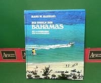 DIE INSELN DER BAHAMAS = MIT 72 FARBBILDERN UND 14 LANDKARTEN B000HI26S4 Book Cover
