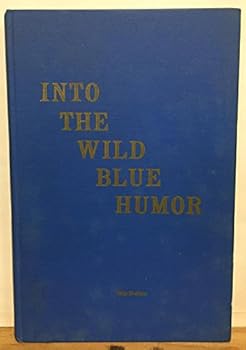 Hardcover Into the Wild Blue Humor Book