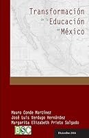 Transformacion de la Educacion en Mexico: Los modelos educativos a trav�s de la historia 0692382550 Book Cover