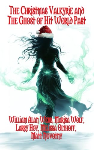 Cover of The Christmas Valkyrie and the Ghost of Hit World Past