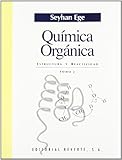 Química orgánica Tomo 2: Estructura y reactividad (Tomo 2) (SIN COLECCION)
