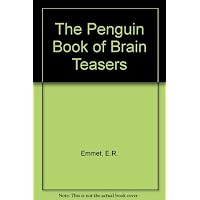 The Penguin Book of Brain Teasers