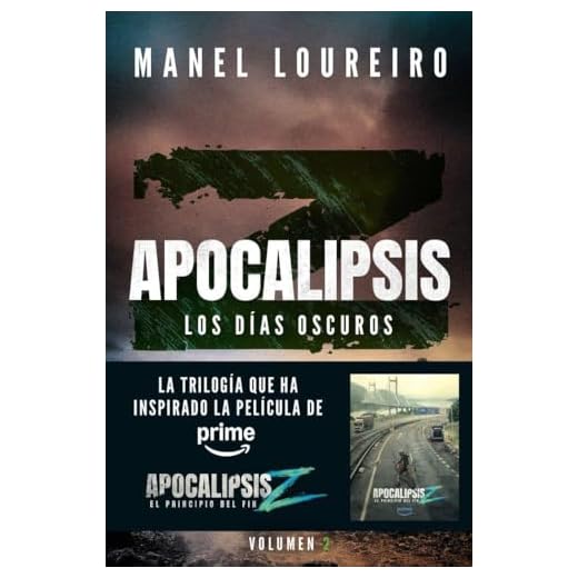 Apocalipsis Z. Los días oscuros: 2 (Literatura fantástica)