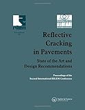  Reflective Cracking in Pavements: State of the Art and Design Recommendations (Rilem Proceedings, 20, Band 20)