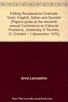 The Editing of Renaissance Dramatic Texts: English, Italian, and Spanish 0824024109 Book Cover