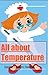 All about temperature (English Edition)
