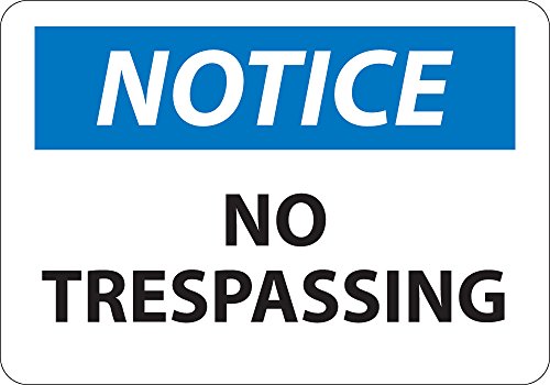Notice No Trespassing panneau contre les intrusions National Marker vinyle 17,8x25,4