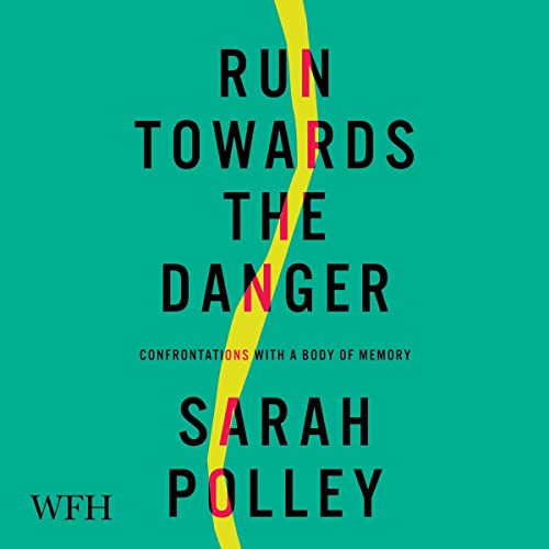 Run Towards the Danger by Sarah Polley episode artwork