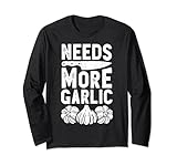 Photo Gallery chef needs more garlic funny uomo donna cook cooking culinary maglia a manica Photo Gallery chef needs more garlic funny uomo donna cook cooking culinary maglia a manica