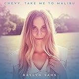  Chevy, Take Me to Malibu