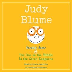 Freckle Juice & The One in the Middle Is the Green Kangaroo Audiobook By Judy Blume cover art