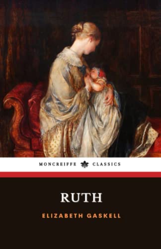 Ruth: The 1853 Literary Fiction Classic B0BXN418TV Book Cover