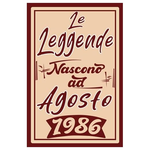 Le Leggende Nascono Ad Agosto 1986: Idea Regalo di compleanno 37 anni originale per donne e uomini / Quaderno a righe"