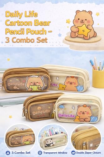 Image of Daily Life Cartoon Bear Pencil Pouch 3 Combo Set, Transparent Window Double Zipper Pen Case, Large Capacity Canvas Organizer for School, Kids, Teens & Office