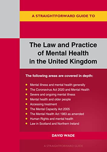 Law And Practice Of Mental Health In The Uk, The: A Straightforward Guide