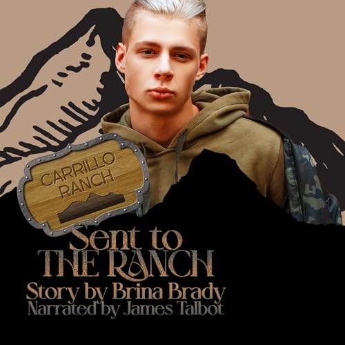 Sent to the Ranch by Brina Brady episode artwork