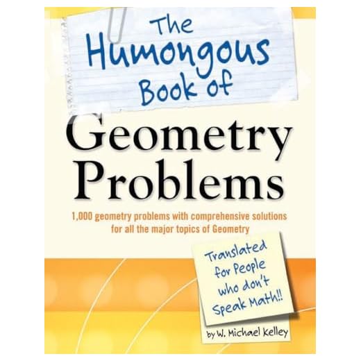 The Humongous Book of Geometry Problems (Humongous Books)