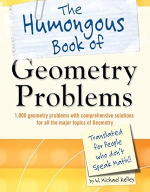 Book cover The Humongous Book of Geometry Problems