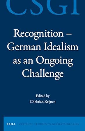 Recognition - German Idealism as an Ongoing Challenge: 10-Wow! eBook