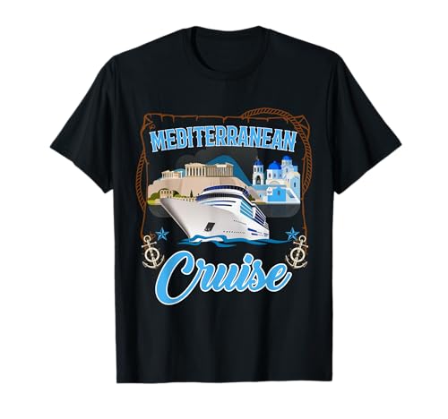 Mediterranean Cruise Tshirt for Men, Women, Boys and Girls T-Shirt