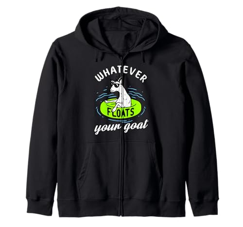Diseño "Whatever Floats Your Goat" Sudadera con Capucha