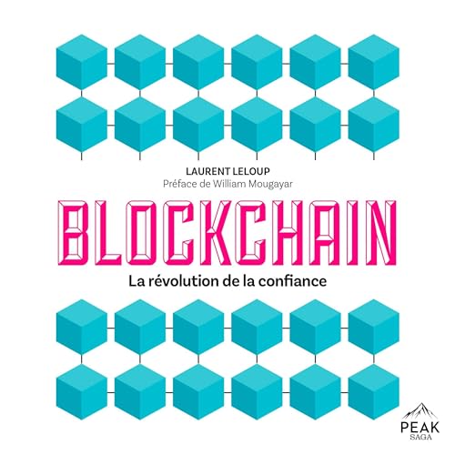 Blockchain. La r&eacute;volution de la confiance copertina