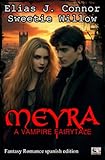 meyrargues 13650  Meyra - A vampire fairytale (spanish edition)