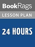 Lesson Plans 24 Hours by Greg Iles (English Edition) - BookRags 