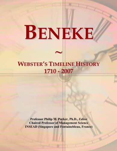 Beneke: Webster's Timeline History, 1710 - 2007