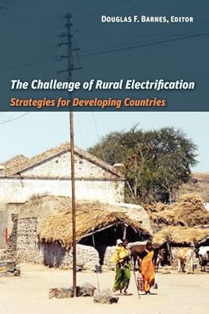 The Challenge of Rural Electrification: Strategies for Developing Countries book cover