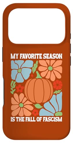 Carcasa para iPhone 17 Pro My Favorite Season is Fall of Fascism No Kings Anti Fascism