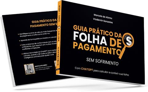 Guia Prático da Folha de Pagamento Sem Sofrimento