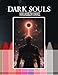 Dark Souls Coloring Book: Amazing gift for All Ages and Fans with High Quality Image.