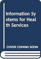 Information systems for health services 9290201320 Book Cover