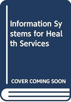 Paperback Information systems for health services (Public health in Europe) Book