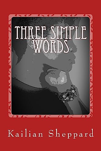 Three Simple Words: On Loss, Love, and Life