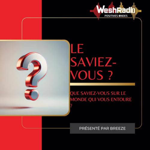 Couverture de Le Saviez-Vous - WeshRadio