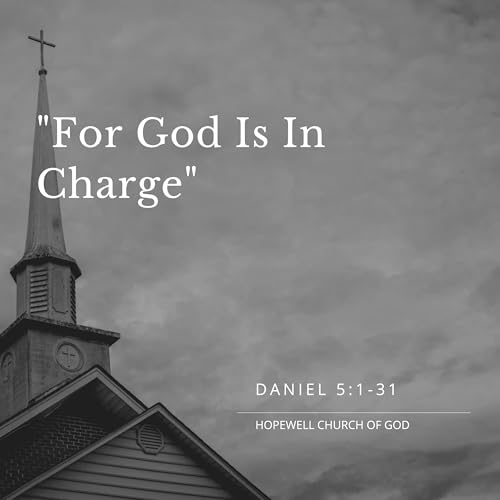 For God Is In Charge