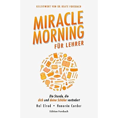 Miracle Morning f&uuml;r Lehrer