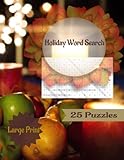 Holiday Word Search Large Print: 250 Word Search: Puzzle Book for All Fall Gifts for All