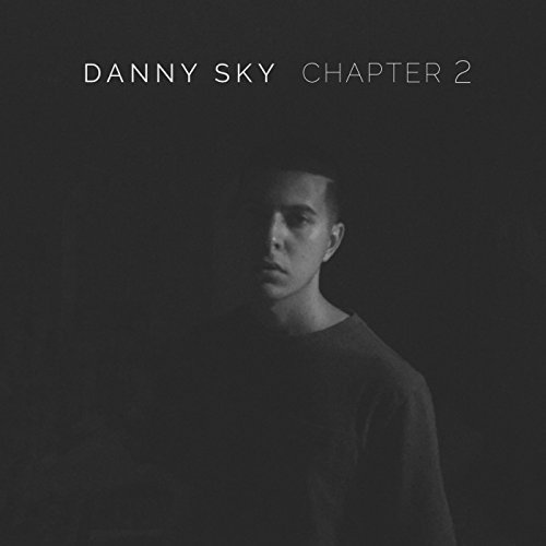 Amazon.com: Chapter 2 [Explicit] : Danny Sky: Digital Music