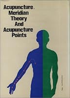 Acupuncture, Meridian Theory and Acupuncture Points 0835121437 Book Cover