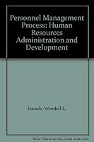 The Personnel Management Process: Human Resources Administration 0395425549 Book Cover