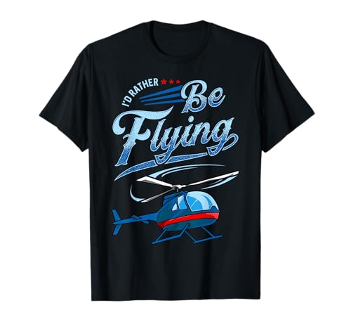 Prefiero volar, piloto de helicóptero retro Camiseta