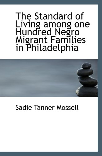 The Standard of Living among one Hundred Negro ... 1115123882 Book Cover