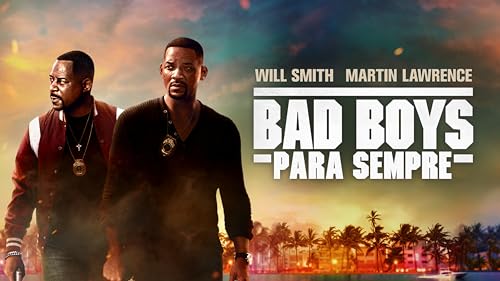 Bad Boys Para Sempre