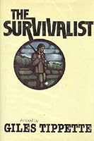 The survivalist 0026190206 Book Cover